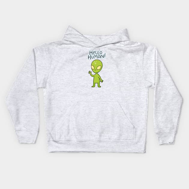 Hello Human Green Alien Kids Hoodie by StarsDesigns